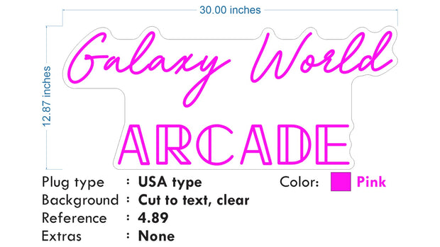 Custom Neon -  GALAXY WORLD ARCADE - Hot pink - Size: 30 x 12 inch - indoor Sign