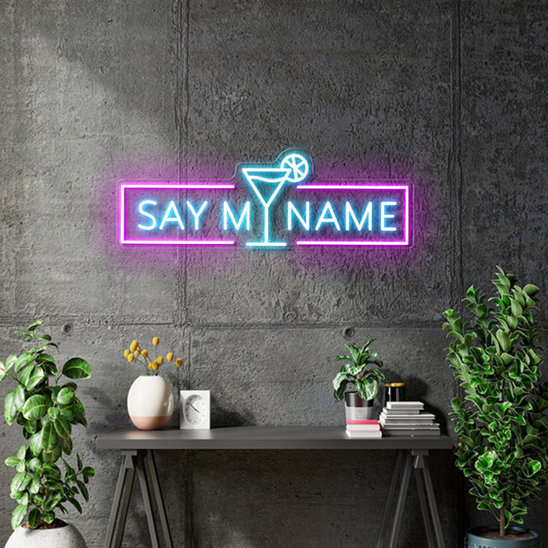 Custom Neon -  SAY MY NAME - Hot pink and Light Blue - 150 x 51cm - indoor Sign