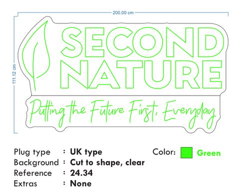 Custom Neon -   Second Nature| Putting the future first, Everyday - Green - Size: 200 x 111cm - INDOOR - Remote dimmer and Delivery