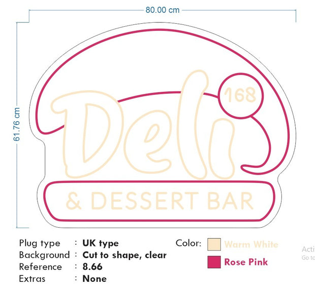 Custom neon - Deli and Dessert BAR 168 - 80 x 61cm  - indoor - incl Shipping and 2yrs Warranty